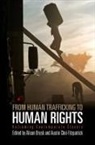 Alison (EDT)/ Choi-fitzpatrick Brysk, Alison Choi-Fitzpatrick Brysk, Alison Brysk, Austin Choi-Fitzpatrick - From Human Trafficking to Human Rights