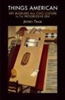 Jeffrey Trask - Things American
