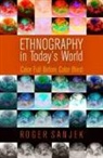 Roger Sanjek - Ethnography in Today''s World