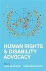 Maya Sabatello, Maya (EDT)/ Schulze Sabatello, Maya Schulze Sabatello, Maya Sabatello, Marianne Schulze - Human Rights and Disability Advocacy