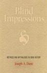 Joseph A Dane, Joseph A. Dane - Blind Impressions