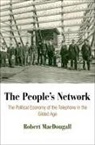 Robert Macdougall - People''s Network
