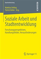 Drillin, Matthia Drilling, Matthias Drilling, Oehle, Oehler, Oehler... - Soziale Arbeit und Stadtentwicklung