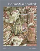 Elizabeth den Hartog, Aleth Lorne-Matthijs de Keijzer, Jeroen Stumpel, Gerard van Wezel - De Sint-Maartenskerk te Doorn
