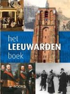 Ppieter De Groot - Het Leeuwarden boek