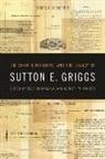 Tess (EDT)/ Warren Chakkalakal, Tess Chakkalakal, Jon Smith, Kenneth Warren, Kenneth W Warren, Kenneth W. Warren - Jim Crow, Literature, and the Legacy of Sutton E. Griggs