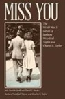 Barbara Taylor, Barbara Woodall Taylor, Barbara Woodall/ Taylor Taylor, Barbara Wooddall Taylor, Charles Taylor, Charles E Taylor... - Miss You