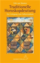 Erik van Slooten, Erik van Slooten - Traditionelle Horoskopdeutung