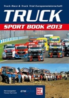 Bert Brandenburg, Thomas P. Göttl, Thomas Pau Göttl, Thomas Paul Göttl, Thoma P Göttl - Truck Sport Book 2013