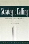 James Allen Smith - Strategic Calling