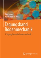 Hettler, Hettler, Achim Hettler, To Schanz, Tom Schanz - Aktuelle Forschung in der Bodenmechanik 2013