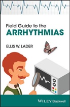 Ellis Lader, Ellis W. Lader, Ew Lader, Lader Ellis - Field Guide to the Arrhythmias