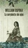 William Ospina - La serpiente sin ojos