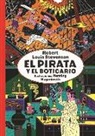 Robert Louis Stevenson, Robert Louis . . . [Et Al. ] Stevenson, Henning Wagenbreth - El pirata y el boticario