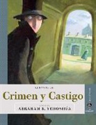 Fiodor Mijaïlovich Dostoevskiï, Abraham B Yehoshua, Abraham B. Yehoshua, Sonja Bougaeva - Crimen Y Castigo (Anagrama)