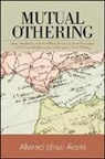Ahmed Idrissi Alami, Ahmed Idrissi Alami, Idrissi Alami Ahmed - Mutual Othering