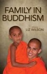 Liz (EDT) Wilson, Liz Wilson - Family in Buddhism