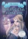 Tea Stilton - La princesa de la foscor