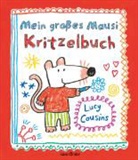Lucy Cousins, Norbert Blommel - Mein großes Mausi Kritzelbuch