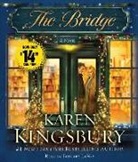 Karen Kingsbury, Karen/ Lavoy Kingsbury, January Lavoy - The Bridge (Audio book)
