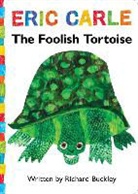 Richard Buckley, Richard/ Carle Buckley, Eric Carle - The Foolish Tortoise