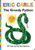 Richard Buckley, Richard/ Carle Buckley, Eric Carle - The Greedy Python