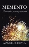 Manuel B. Hoyos - Memento