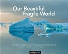 Peter Essick - Our Beautiful, Fragile World
