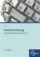Sophia Guter - Tastaturschulung, Textverarbeitung mit dem PC