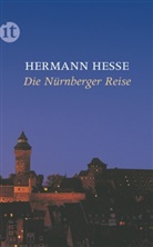 Hermann Hesse, Pieter J. van Limbergen, Pieter J. van Limbergen, Pieter Jos Limbergen, Pieter Jos van Limbergen - Die Nürnberger Reise