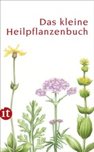 Catrin Cohnen, Diana Lawniczak - Das kleine Heilpflanzenbuch