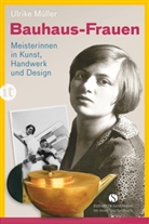 Ulrike Müller - Bauhaus-Frauen