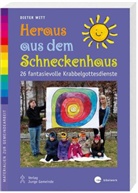 Dieter Witt - Heraus aus dem Schneckenhaus