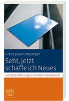 Franz-J Ortkemper, Franz-Josef Ortkemper, Bernhard Krautter, Franz-Josef Ortkemper - Gottes Volk, Lesejahr A 2014: Seht, jetzt schaffe ich Neues