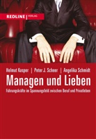 Helmu Kasper, Helmut Kasper, Peter Scheer, Peter J Scheer, Peter J. Scheer, Angelika Schmidt - Managen und Lieben