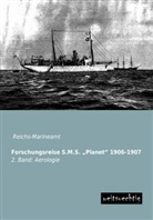 Reichs-Marineam, Reichs-Marineamt - Forschungsreise S.M.S.  Planet  1906-1907. Bd.2