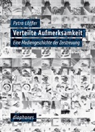 Petra Löffler - Verteilte Aufmerksamkeit