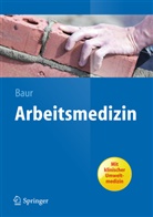 Xaver Baur - Arbeitsmedizin
