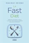 Michael Mosley, Mimi Spencer - La fast diet : 2 días de dieta, 5 días de libertad