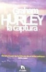 Graham Hurley - La captura