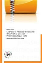 Isabelle Adenot, Adenot-i - Le dossier medical personnel dmp