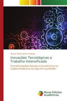 Marcos Paulo Dhein Griebeler - Inovações Tecnológicas e Trabalho Intensificado