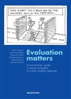 Michael Abraham, Stephan Daubitz, Katrin Dziekan, Stefanie Kettner, Stephanie Müller, Veronique Riedel - Evaluation matters