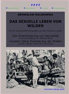 Bronislaw Malinowski - Das sexuelle Leben von Wilden