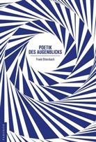Frank Ottersbach - Poetik des Augenblicks