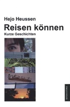 Hejo Heussen - Reisen können