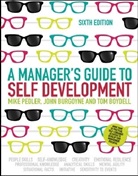 Tom Boydell, John Burgoyne, Burgoyne John, Mike Pedler - A Manager's Guide to Self Development