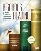 Nancy Frey &amp; Douglas Fisher, Doug B. Fisher, Douglas Fisher, Douglas B. Fisher, Nancy Frey, Nancy E. Frey... - Rigorous Reading