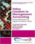 et al, CJ McNair Connelly, C J McNair-Connelly, C. M. McNair-Connelly, CJ McNair-Connelly, Cj McNair-Connolly... - Creating Value in Management Accounting