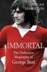 Duncan Hamilton - Immortal